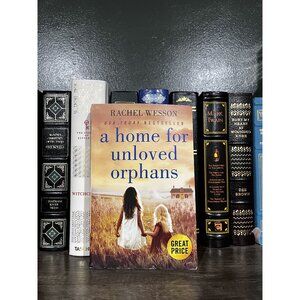 A Home For Unloved Orphans By Rachel Wesson Paperback